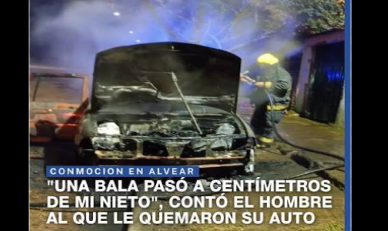 Alvear: balearon una vivienda y quemaron un auto en un ataque con tinte mafioso