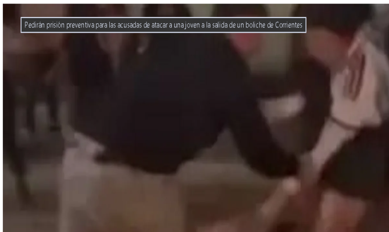 Piden prisión preventiva para las tres acusadas de atacar a una joven a la salida de un boliche