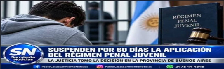 Suspenden por 60 días el nuevo Régimen Penal Juvenil en la provincia de Buenos Aires